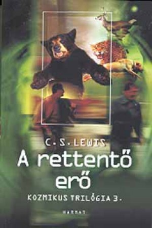 C. S. Lewis - A rettent� er�