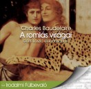Charles Baudelaire - G�lffi L�szl� - A roml�s vir�gai