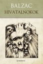 Honor� De Balzac - Hivatalnokok