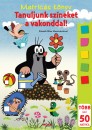  - Tanuljunk sz�neket a vakonddal!