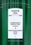 Bart�k B�la - A k�kszak�ll� herceg v�ra sz�vegk�nyv