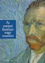 Stefano G. Casu - Elena Franchi - Andrea Franci - Az eur�pai fest�szet nagy mesterei