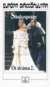 William Shakespeare - �t dr�ma 2.