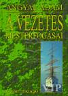 Angyal �d�m - A vezet�s mesterfog�sai