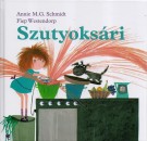 Annie M. G. Schmidt - Szutyoks�ri