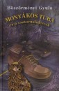 B�sz�rm�nyi Gyula - Mony�kos Tuba �s a csatornalid�rcek