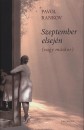 Pavol Rankov - Szeptember elsej�n (vagy m�skor)