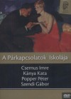 Dr. Csernus Imre - K�nya Kata - Popper P�ter - Szendi G�bor - A P�rkapcsolatok iskol�ja