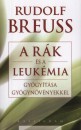 Rudolf Breuss - A r�k �s a leuk�mia gy�gy�t�sa gy�gyn�v�nyekkel