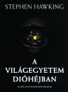 Stephen W. Hawking - A vil�gegyetem di�h�jban