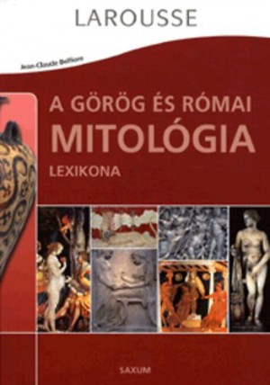 Karsai Gy�rgy(Szerk.) - A g�r�g �s r�mai mitol�gia lexikona