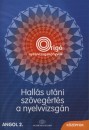 Basel P�ter - Dr. Fony�di Jen�n� - Hall�s ut�ni sz�veg�rt�s a nyelvvizsg�n - Angol 2. - K�z�pfok