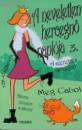 Meg Cabot - A neveletlen hercegn� napl�ja 3.