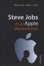 William L. Simon - Jeffrey Young - Steve Jobs �s az Apple sikert�rt�nete