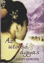 Lesley Downer - Az utols� �gyas