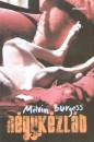Melvin Burgess - N�gyk�zl�b