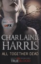 Charlaine Harris - All Together Dead
