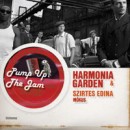 Harmonia Garden - Szirtes Edina 