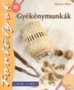 B�r�ny Mara - Gy�k�nymunk�k