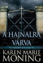 Karen Maria Moning - A hajnalra v�rva