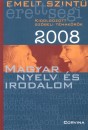  - Emelt szint� �retts�gi - Magyar nyelv �s irodalom - 2008