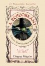 Gregory Maguire - A Boszork�ny