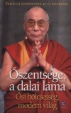 �szents�ge A Xiv. Dalai L�ma - �si b�lcsess�g, modern vil�g