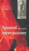 Lovas Ildik� - Spanyol menyasszony