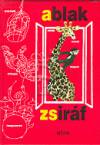M�rei Ferenc - V. Bin�t �gnes - Ablak - Zsir�f