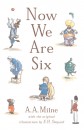 A. A. Milne - Now We Are Six