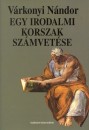 V�rkonyi N�ndor - Egy irodalmi korszak sz�mvet�se