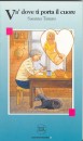 Susanna Tamaro - Va' dove ti porta il cuore