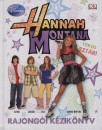Justh Szilvia(Szerk.) - Hannah Montana - Rajong�i k�zik�nyv