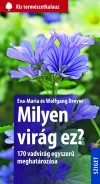  - Milyen vir�g ez?