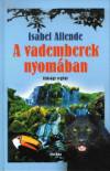 Isabel Allende - A vademberek nyom�ban