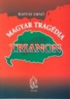 Raffay Ern� - Magyar trag�dia - Trianon