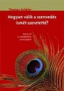 Thomas Sch�fer - Hogyan v�lik a szenved�s ism�t szeretett�?