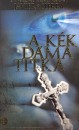 Javier Sierra - A k�k d�ma titka