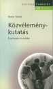 Rudas Tam�s - K�zv�lem�ny-kutat�s