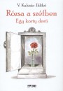 V. Kulcs�r Ildik� - R�zsa a sz�fben