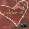 Helen Exley - A szerelemr�l