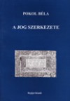 Pokol B�la - A jog szerkezete