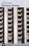 Ferkai Andr�s - Housing Estates