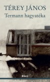 T�rey J�nos - Termann hagyat�ka