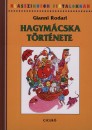 Gianni Rodari - Hagym�cska t�rt�nete