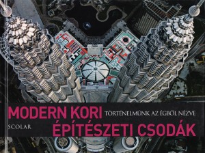 Charlotte(Szerk.) Ecorcheville - Modern kori �p�t�szeti csod�k