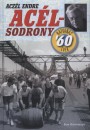 Acz�l Endre - Ac�lsodrony - Hatvanas �vek