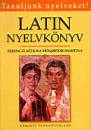 Ferenczi Attila - Monostori Martina - Latin nyelvk�nyv