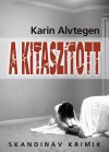 Karin Alvtegen - A kitasz�tott