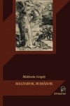 Moldov�n Gergely - Magyarok, rom�nok